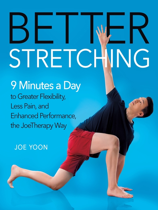 Title details for Better Stretching by Joe Yoon - Wait list